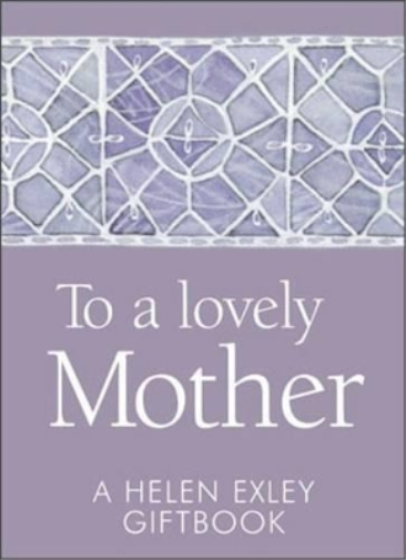 To a Lovely Mother