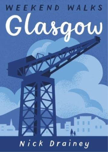 Glasgow Weekend Walks