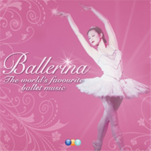 Ballerina: The World's Favourite Ballet Music