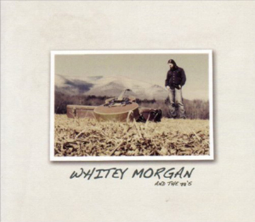 Whitey Morgan and the 78's