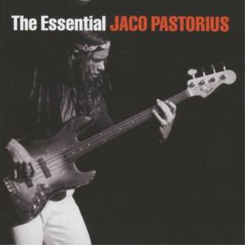 The Essential Jaco Pastorius