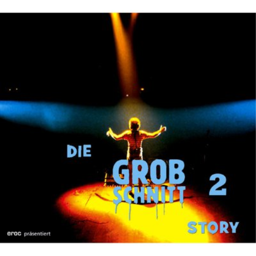 Die Grobschnitt Story - Volume 2