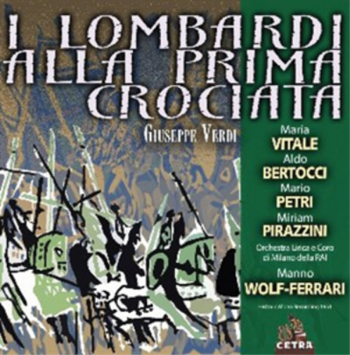 Giuseppe Verdi: I Lombardi Alla Prima Crociata