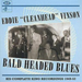 Bald Headed Blues