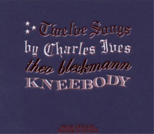 Twelve Songs By Charles Ives