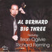 Al Bernard Big Three