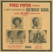 Pied Piper Presents a New Concept in Detroit Soul