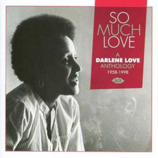 So Much Love - A Darlene Love Anthology 1958 - 1998
