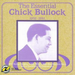 The Essential Chick Bullock '32 - '41