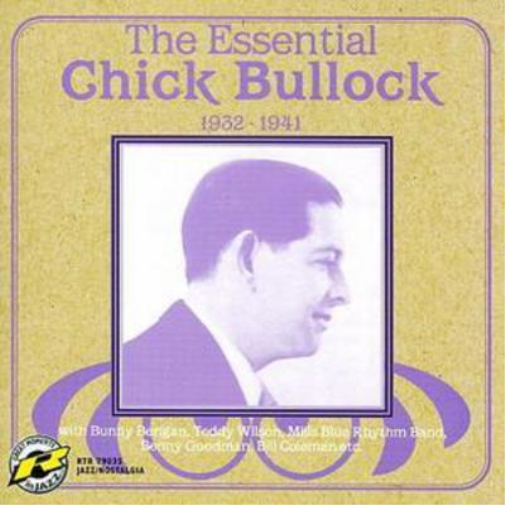 The Essential Chick Bullock '32 - '41