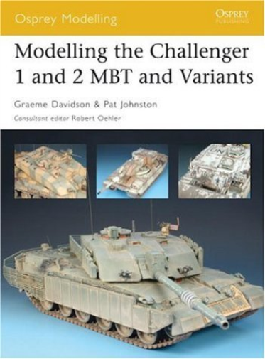 Modelling The Challenger 1 And 2 Mbt And Variants