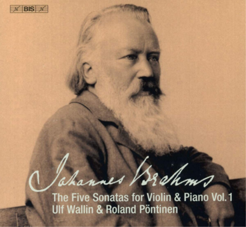 Johannes Brahms: The Five Sonatas for Violin & Piano - Volume 1