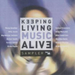 Keeping Living Music Alive (Sampler)