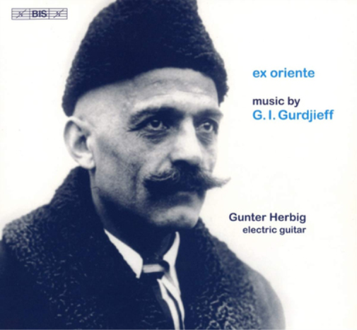 Ex Oriente: Muisc By G.I. Gurdjieff