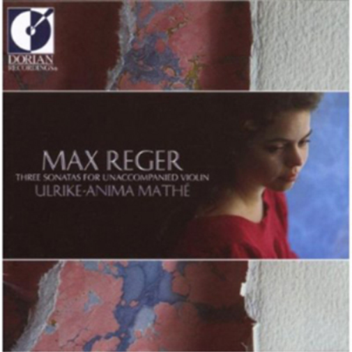 Max Reger: Three Sonatas for Unaccompanied Violin