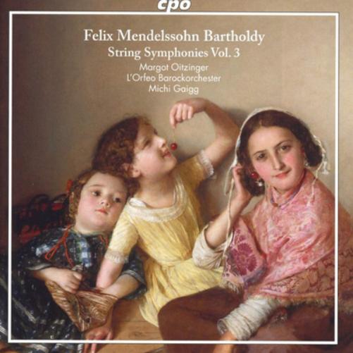 Felix Mendelssohn Bartholdy: String Symphonies - Volume 3