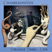 Strange Times... Live