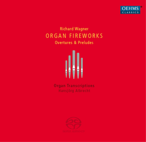 Richard Wagner: Organ Fireworks