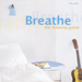 Breathe - The Relaxing Guitar
