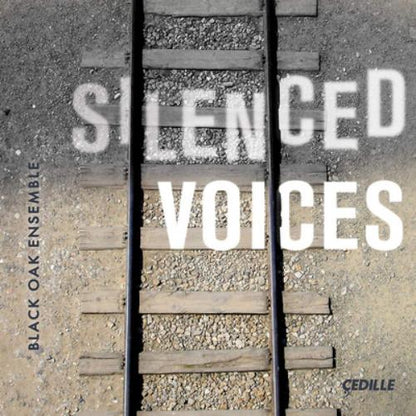Black Oak Ensemble: Silenced Voices