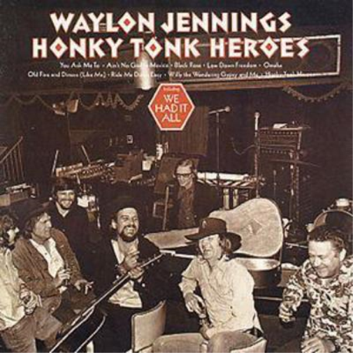 Honky Tonk Heroes