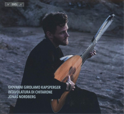 Giovanni Girolamo Kapsperger: Intavolatura Di Chitarone
