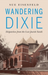 Wandering Dixie