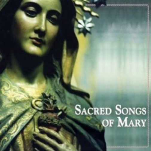 Sacred Songs of Mary