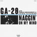 Naggin' On My Mind