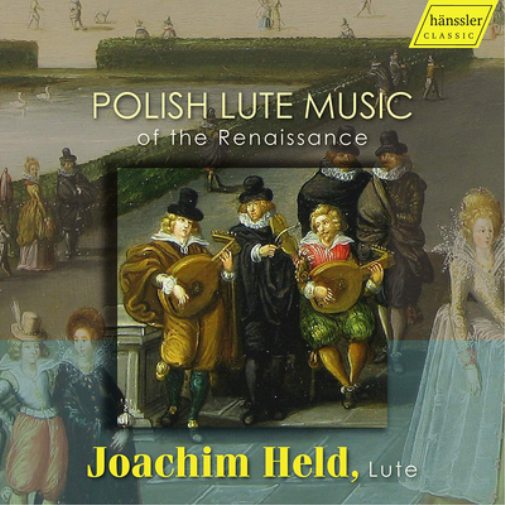 Joachim Held: Polish Lute Music of the Renaissance