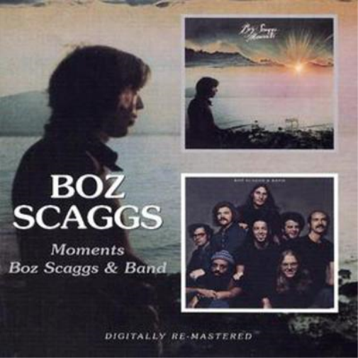 Moments/Boz Scaggs & Band