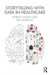 Storytelling with Data in Healthcare