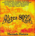 Area 809: Haciendo Historia