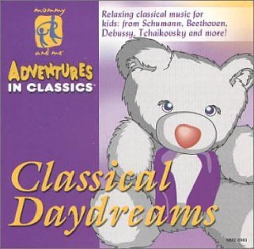 Mommy & Me: Classical Daydreams
