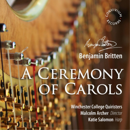 Benjamin Britten: A Ceremony of Carols