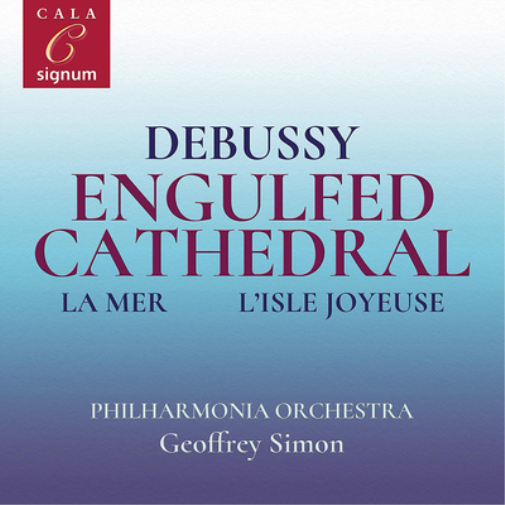 Debussy: Engulfed Cathedral/La Mer/L'isle Joyeuse