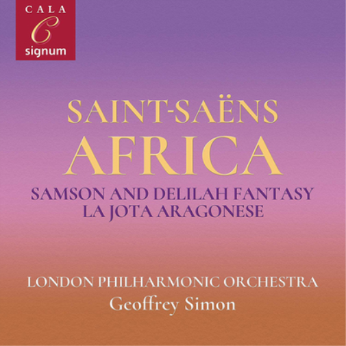 Saint-Saëns: Africa/Samson and Delilah Fantasy/La Jota/Aragonese - Volume 1