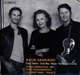 Kaija Saariaho: Graal Théâtre/Circle Map/Neiges/Vers Toi Qui Es..