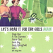 Let's Hear It For The Girls Again