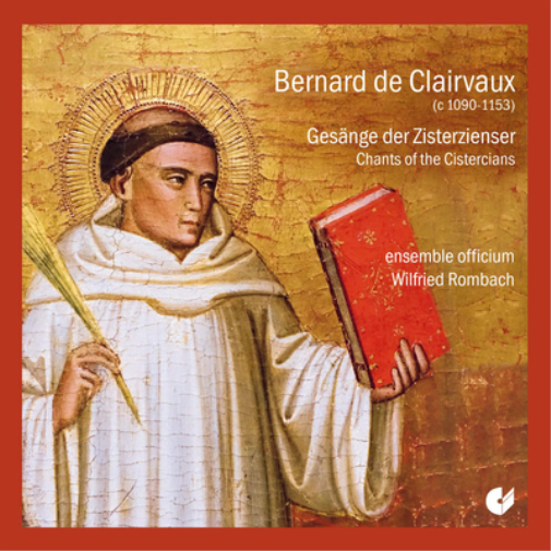 Bernard De Clairvaux: Gesänge Der Zisterzienser