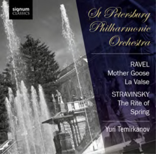 Ravel: Mother Goose/La Valse/Stravinsky: The Rite of Spring