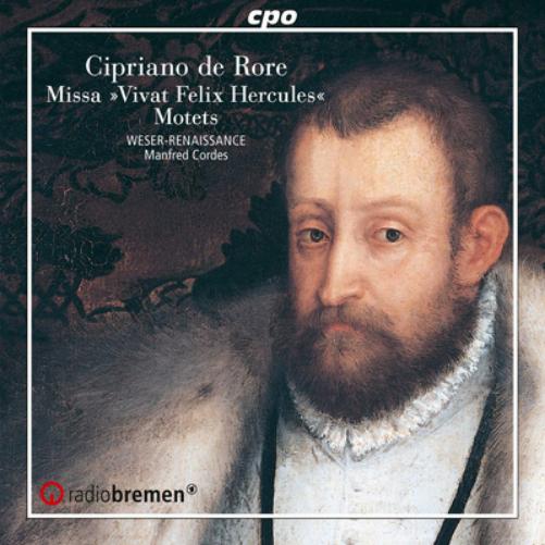Cipriano De Rore: Missa 'Vivat Felix Hercules'/Motets