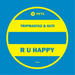 R U Happy
