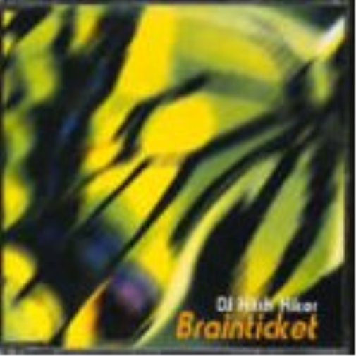 DJ Hitch Hiker - Brainticket - Universal - UMD 70370