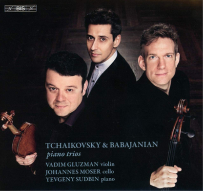 Tchaikovsky & Babajanian: Piano Trios