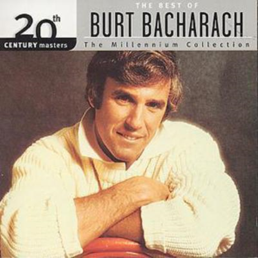 The Best Of Burt Bacharach: 20TH CENTURY MASTERS THE MILLENIUM COLLECTION