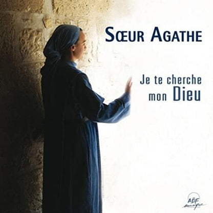 Je Te Cherche Mon Dieu