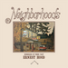 Neighborhoods: Memories of Time Past