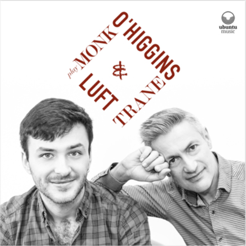 O'Higgins & Luft Play Monk & Trane