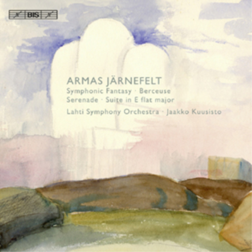 Armas Jarnefelt: Symphony Fantasy/Berceuse/Serenade/...